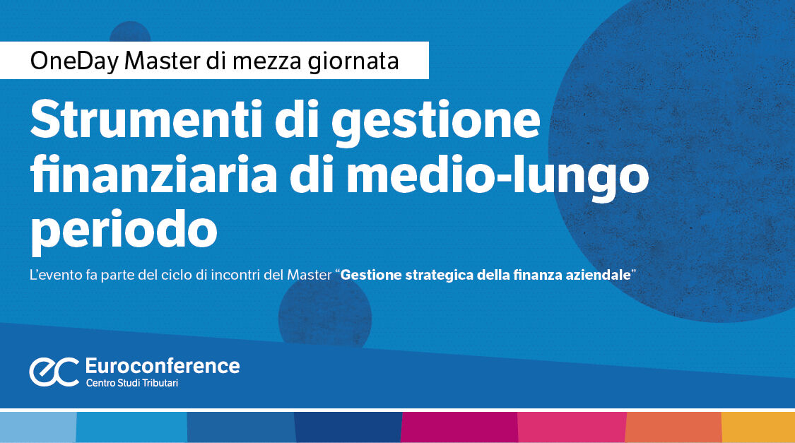 Immagine Strumenti di gestione finanziaria di medio-lungo periodo | Euroconference